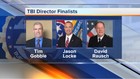 Three Men Nominated For TBI Director