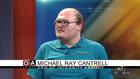 Out & About Today: Michael Ray Cantrell